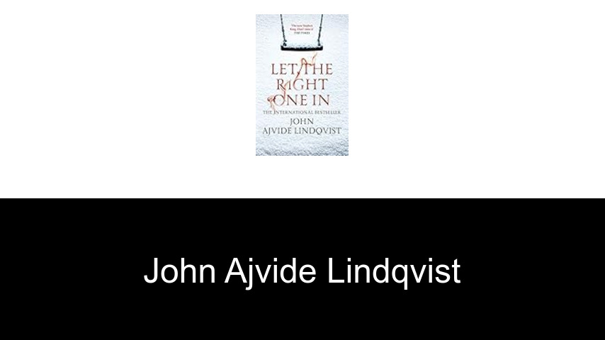 libros de John Ajvide Lindqvist