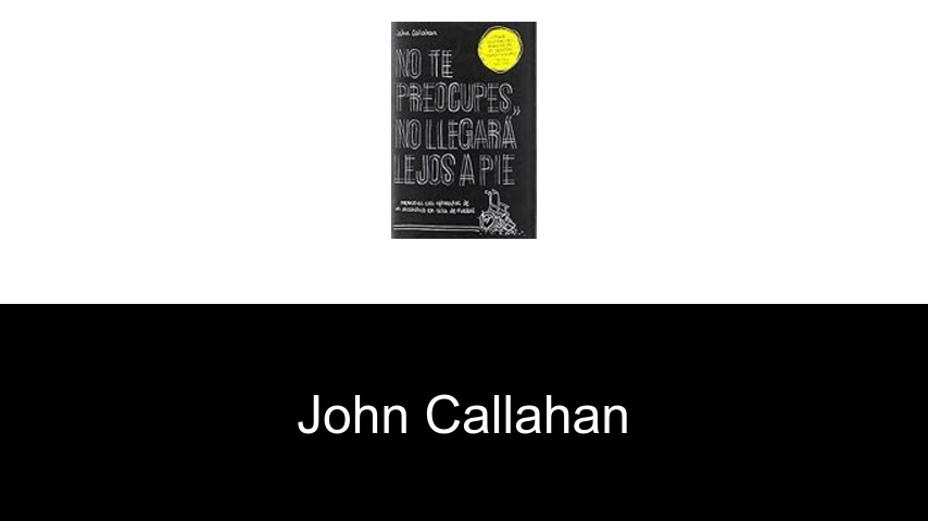 libros de John Callahan