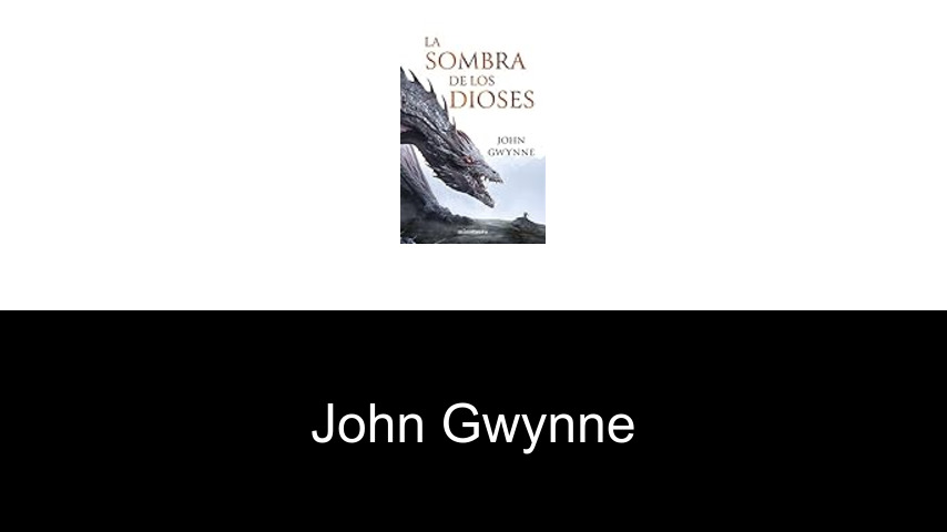 libros de John Gwynne