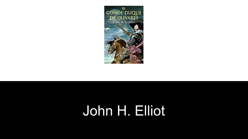 libros de John H. Elliot