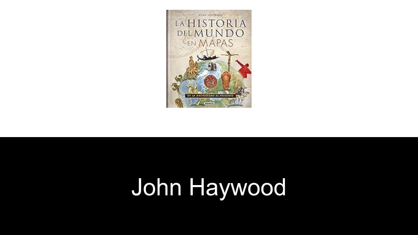 libros de John Haywood
