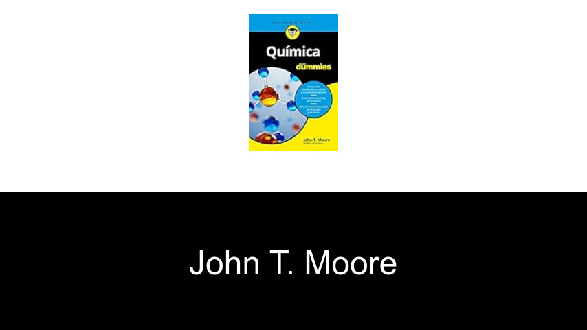 libros de John T. Moore