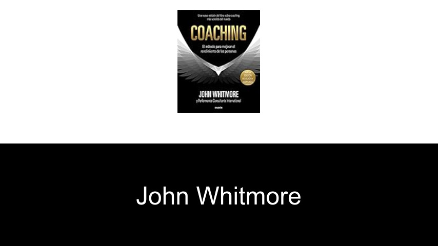 libros de John Whitmore