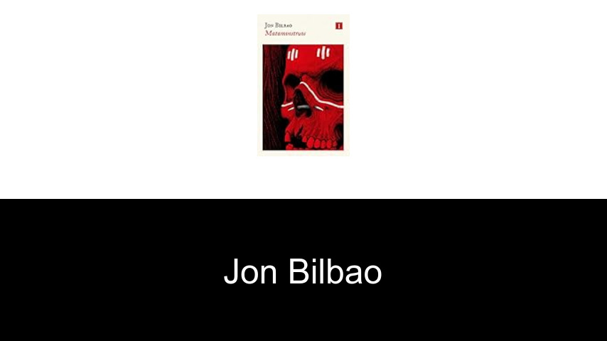 libros de Jon Bilbao