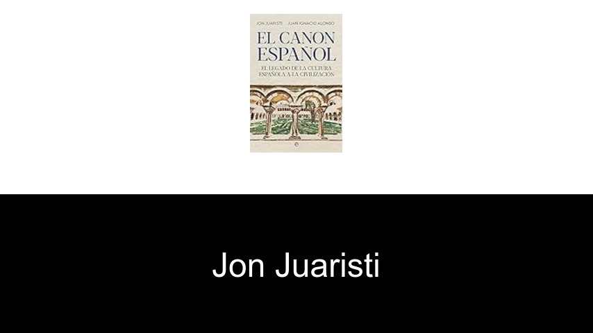 libros de Jon Juaristi