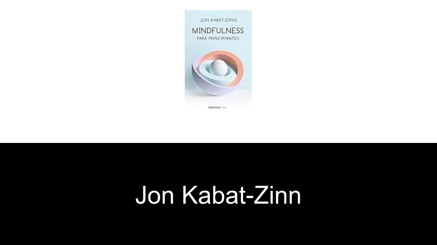 libros de Jon Kabat-Zinn