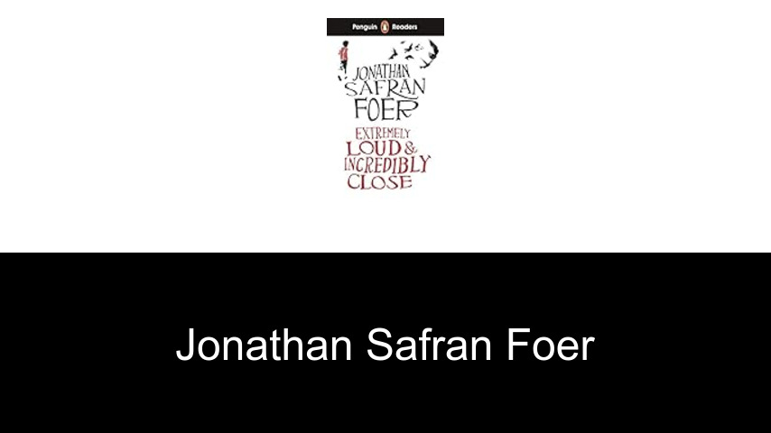 libros de Jonathan Safran Foer