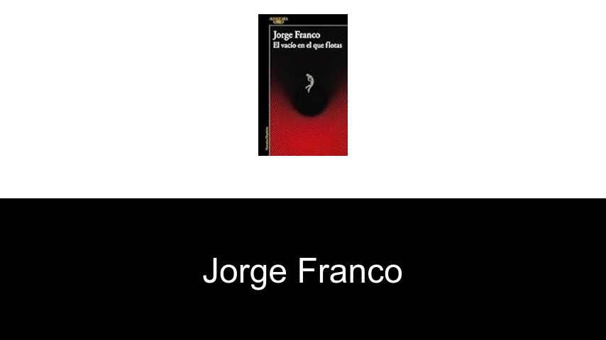 libros de Jorge Franco