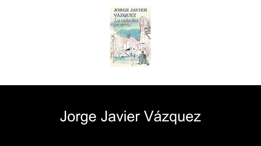 libros de Jorge Javier Vázquez
