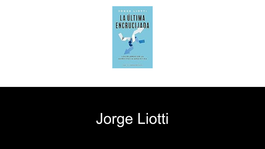 libros de Jorge Liotti