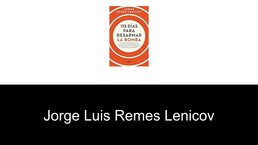 libros de Jorge Luis Remes Lenicov