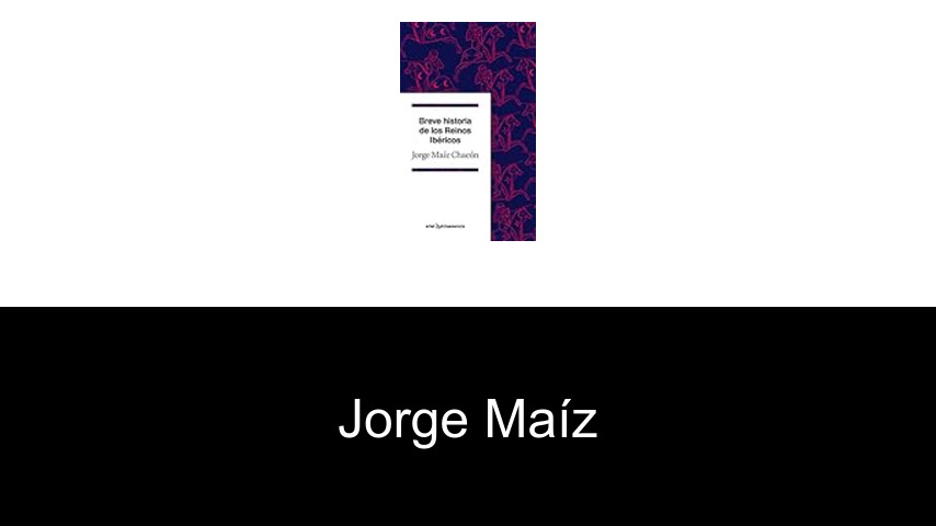 libros de Jorge Maíz