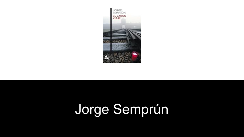 libros de Jorge Semprún