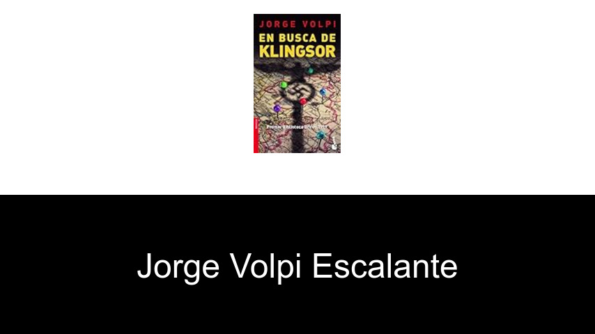 libros de Jorge Volpi Escalante