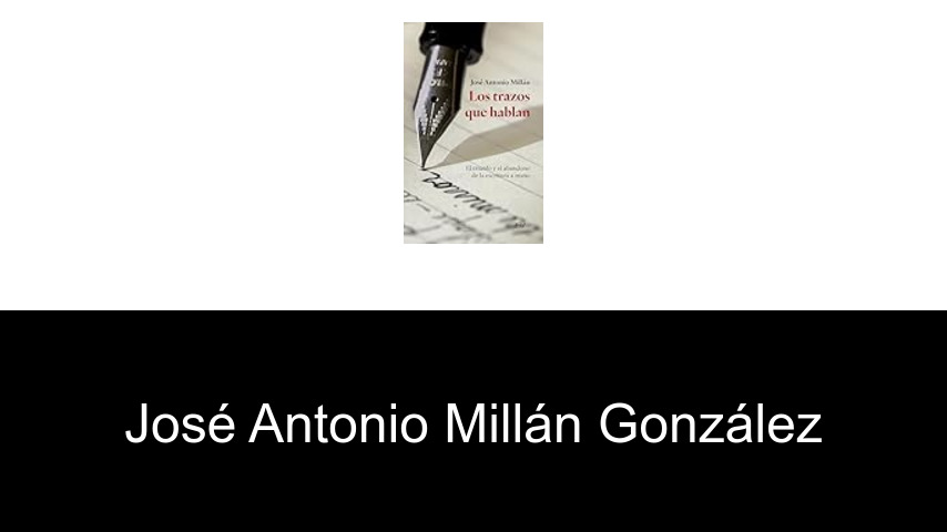 libros de José Antonio Millán González