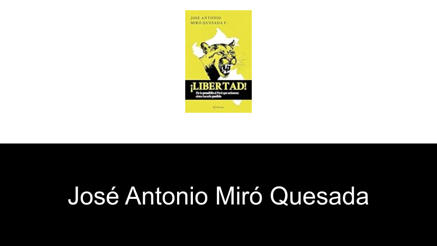 libros de José Antonio Miró Quesada