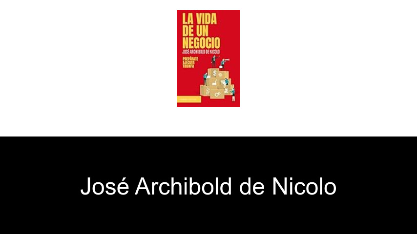 libros de José Archibold de Nicolo
