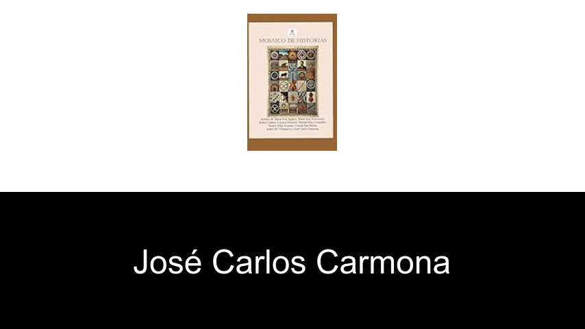 libros de José Carlos Carmona