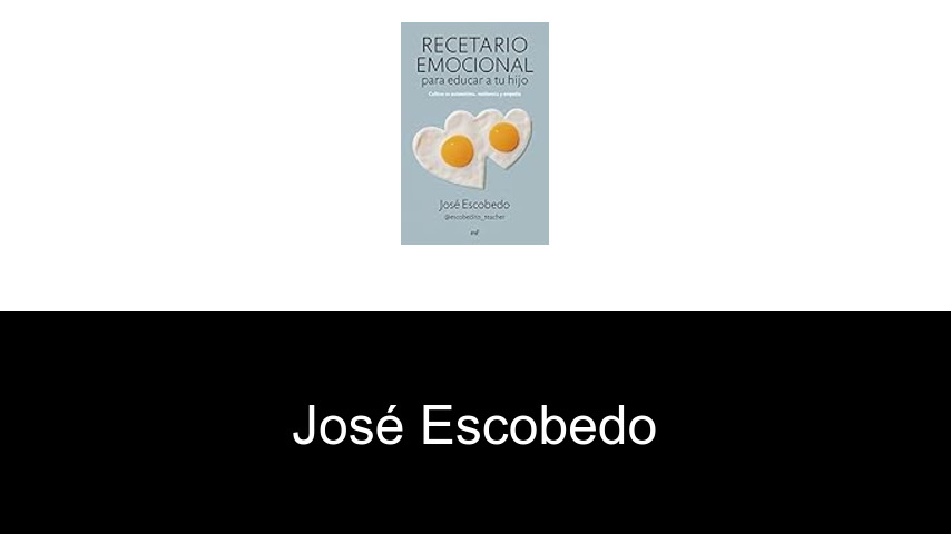 libros de José Escobedo