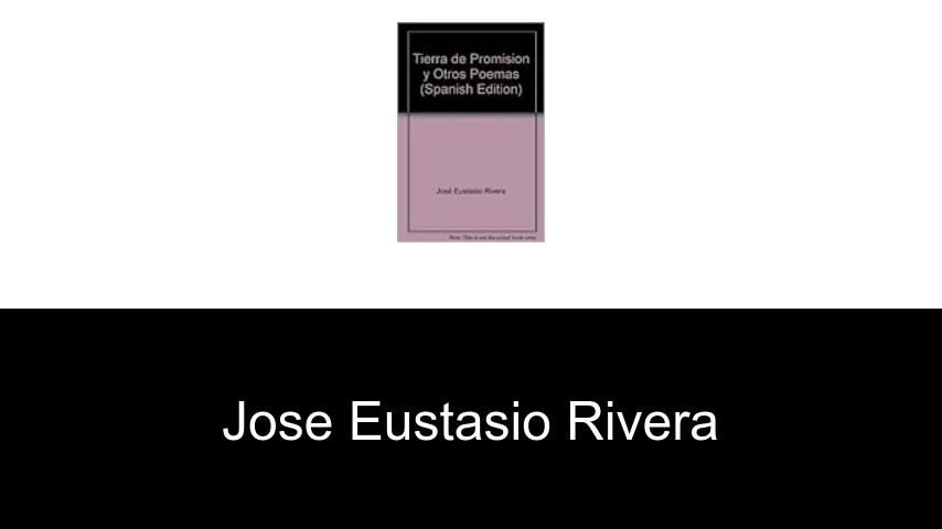 libros de Jose Eustasio Rivera