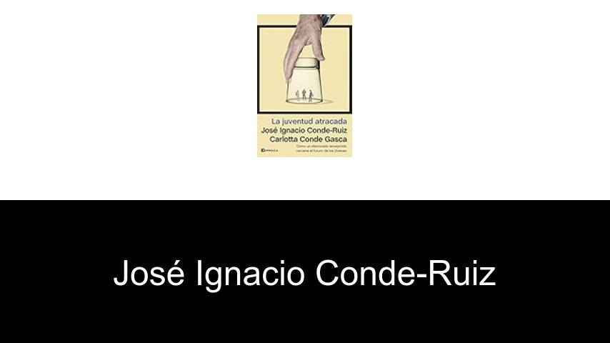 libros de José Ignacio Conde-Ruiz