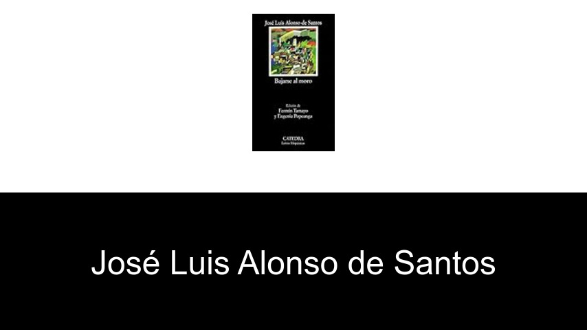 libros de José Luis Alonso de Santos