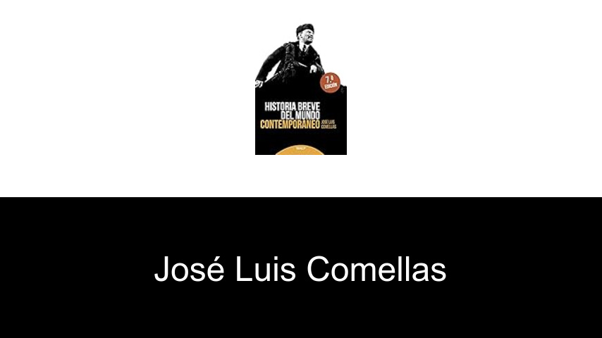 libros de José Luis Comellas