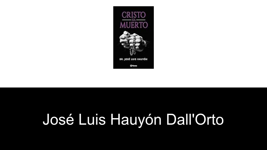 libros de José Luis Hauyón Dall'Orto