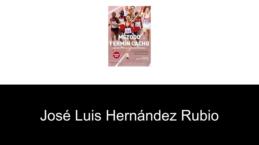 libros de José Luis Hernández Rubio