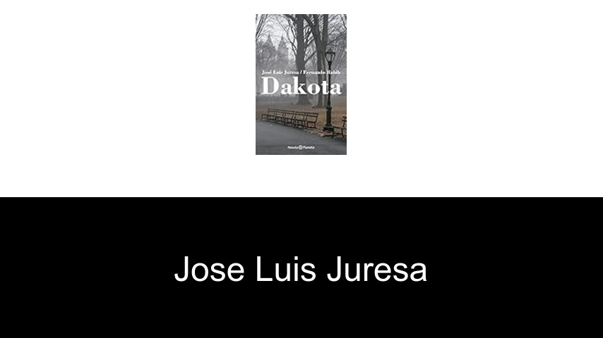 libros de Jose Luis Juresa