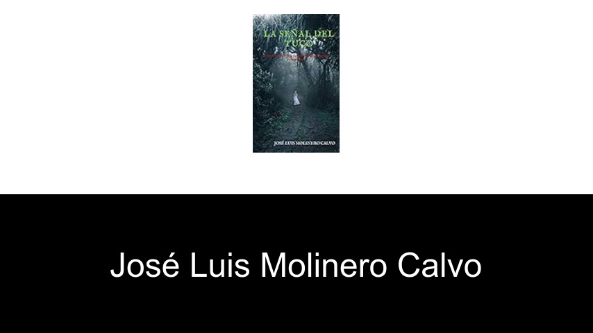 libros de José Luis Molinero Calvo