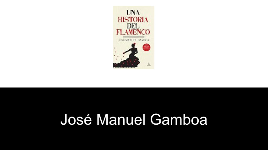 libros de José Manuel Gamboa