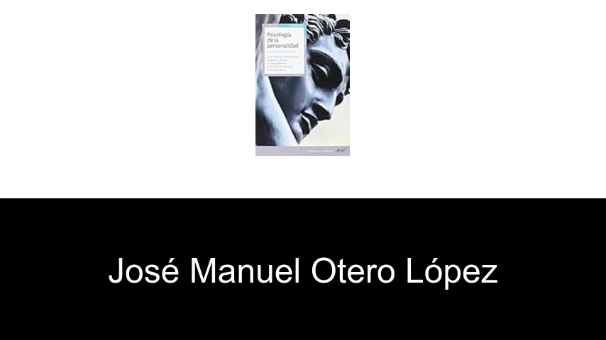 libros de José Manuel Otero López