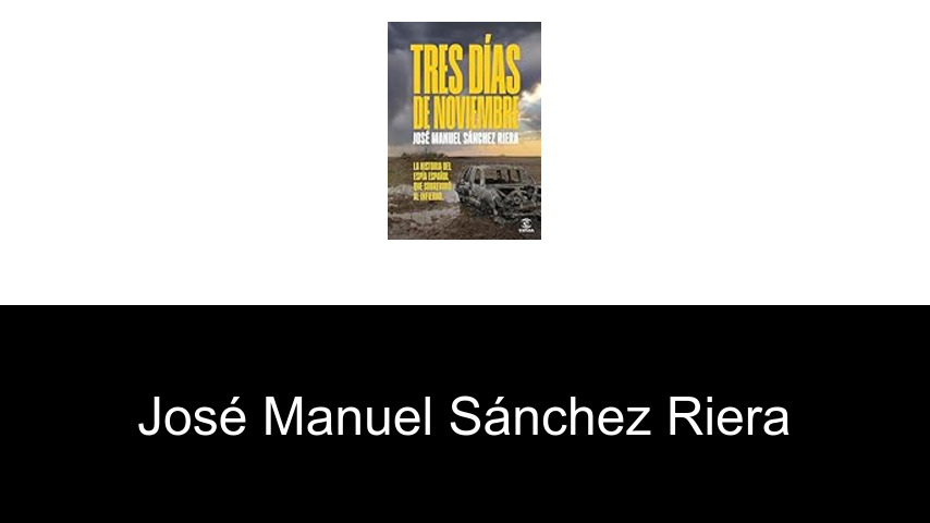 libros de José Manuel Sánchez Riera