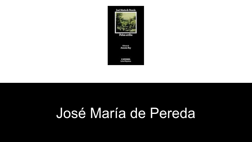 libros de José María de Pereda