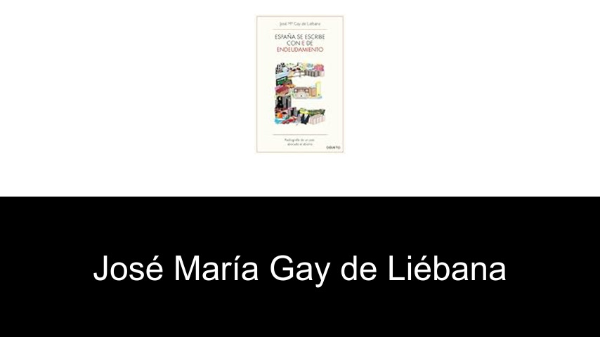 libros de José María Gay de Liébana