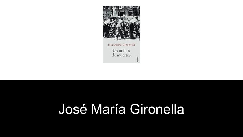 libros de José María Gironella