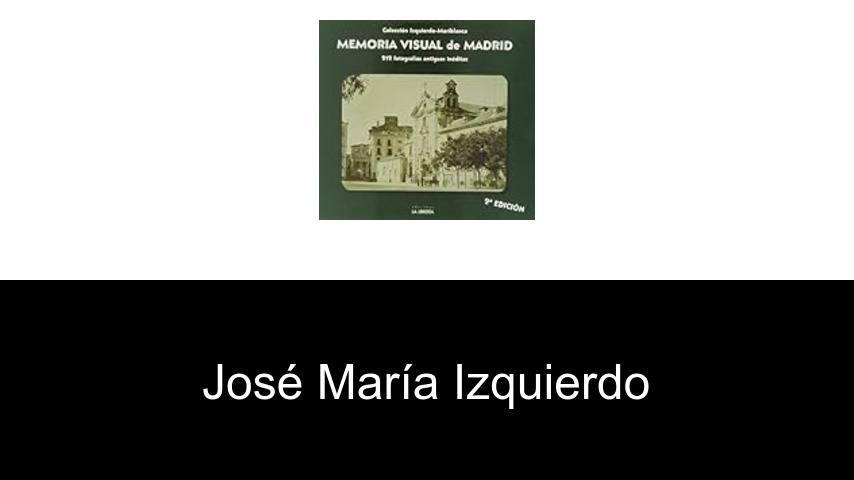 libros de José María Izquierdo
