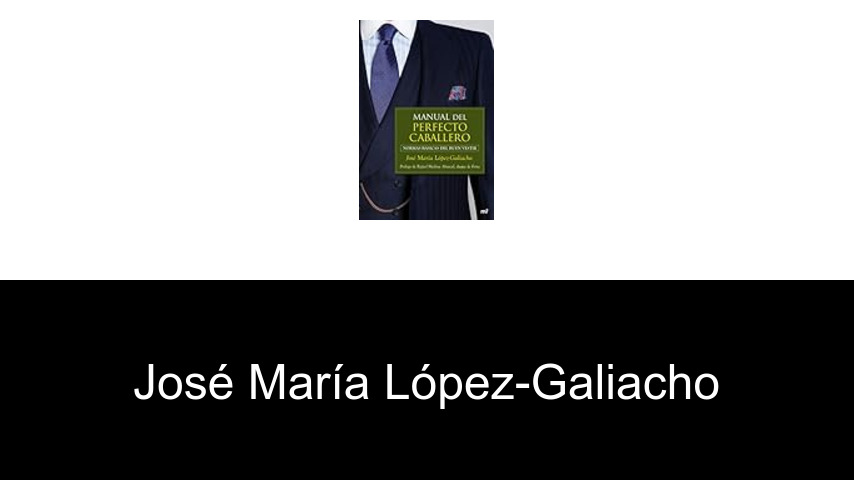 libros de José María López-Galiacho