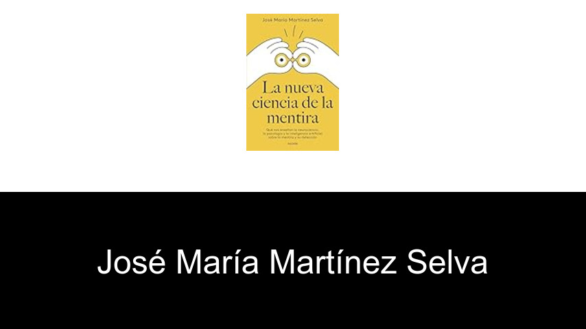 libros de José María Martínez Selva