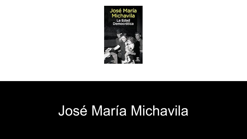 libros de José María Michavila