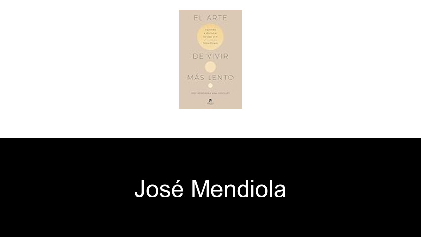 libros de José Mendiola