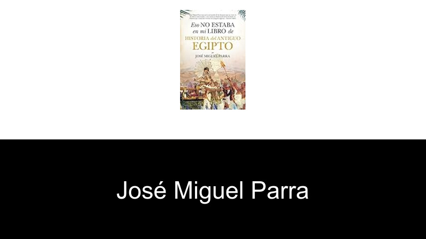 libros de José Miguel Parra