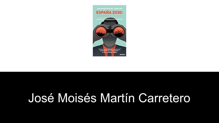 libros de José Moisés Martín Carretero