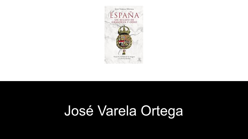 libros de José Varela Ortega