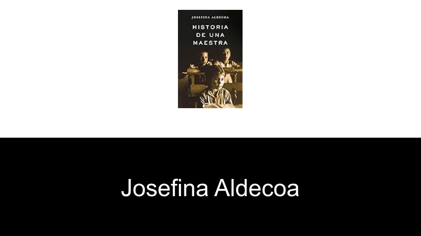 libros de Josefina Aldecoa