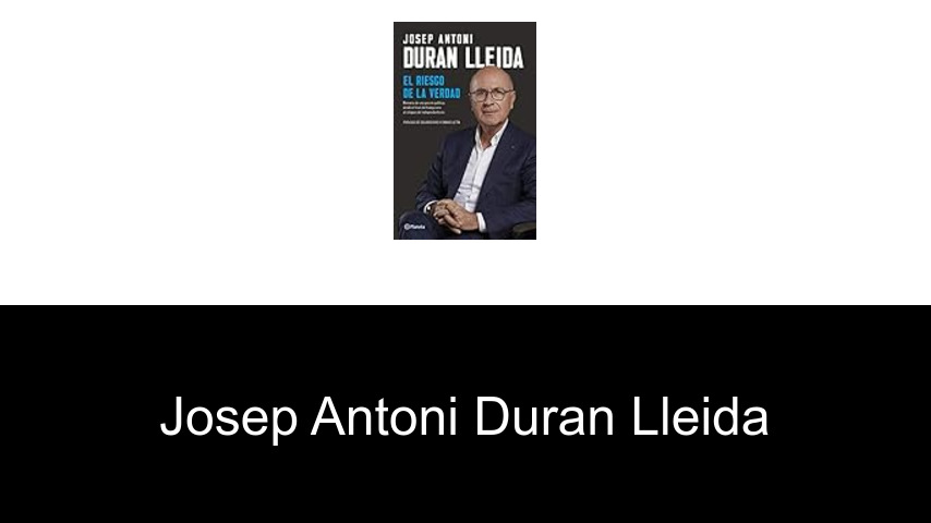 libros de Josep Antoni Duran Lleida