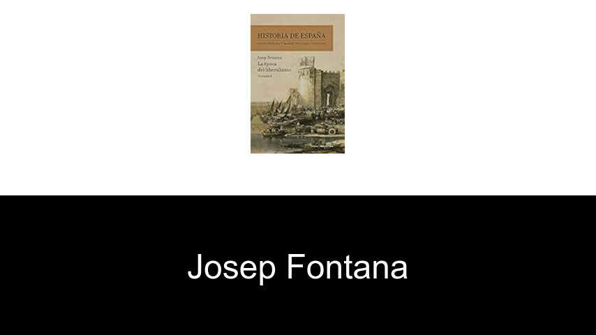 libros de Josep Fontana