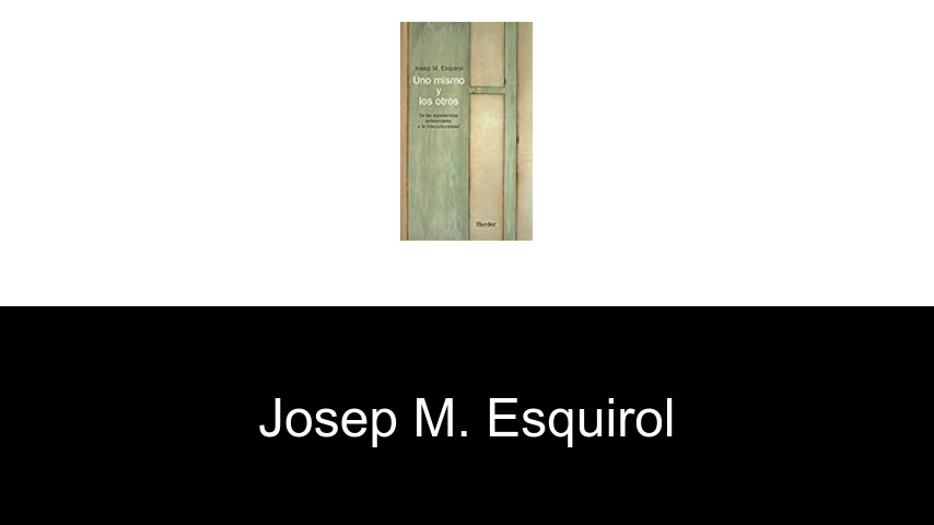 libros de Josep M. Esquirol
