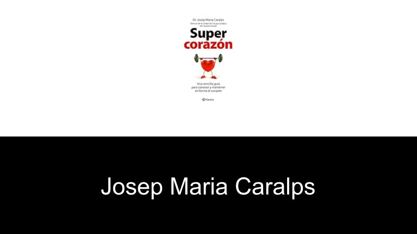 libros de Josep Maria Caralps